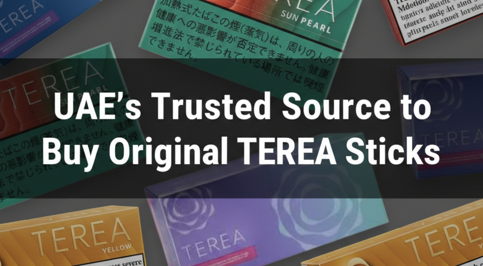 UAE’s Trusted Source to Buy Original Iluma TEREA Sticks